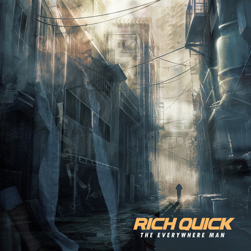 Rich Quick - The Everywhere Man (2015)
