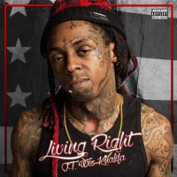 Lil Wayne - Living Right (2015)