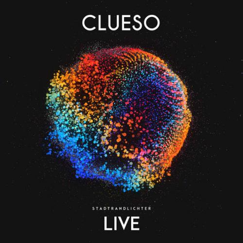 Clueso - Stadtrandlichter Live (2015)