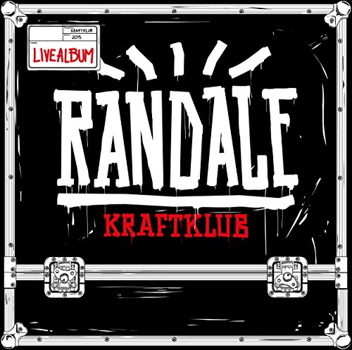 Kraftklub - Randale (Live) (2015) (+ FLAC)