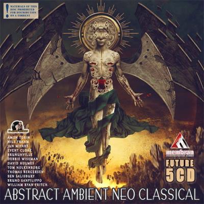 Absract Ambient Neo Classical (2015) Absract Ambient Neo Classical (2015)