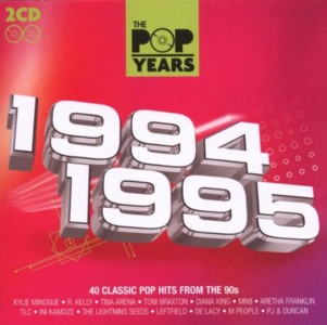 The Pop Years - 1994-1995 (2CD) (2009) (FLAC) The Pop Years - 1994-1995 (2CD) (2009) (FLAC)
