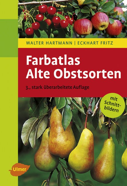 Großer Farbatlas - Alte Obstsorten Großer Farbatlas - Alte Obstsorten