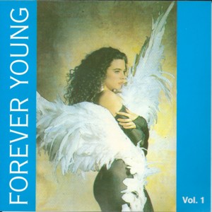 Forever Young - Vol. 1 - 3 (1991-1996) Forever Young - Vol. 1 - 3 (1991-1996)