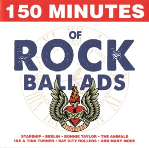 150 Minutes of Rock Ballads (2CD) (2014) 150 Minutes of Rock Ballads (2CD) (2014)