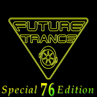 Future Trance Vol. 76 Special Edition (2016) Future Trance Vol. 76 Special Edition (2016)