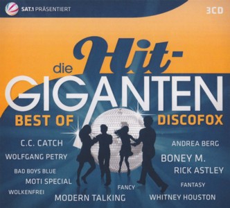 Die Hit-Giganten - Best of Discofox (3CD) (2015) Die Hit-Giganten - Best of Discofox (3CD) (2015)