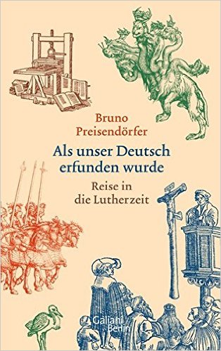 Bruno Preisendörfer - Als unser Deutsch erfunden wurde Bruno Preisendörfer - Als unser Deutsch erfunden wurde