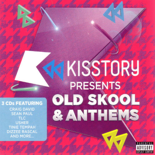 VA - Kisstory Presents Old Skool & Anthems (2016) VA - Kisstory Presents Old Skool & Anthems (2016)