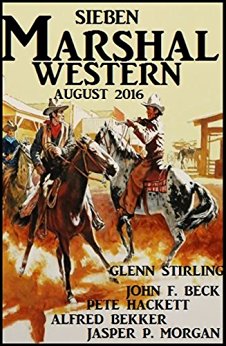 Bekker Hackett Beck Stirling & Morgan - Sieben Marshal Western August Bekker Hackett Beck Stirling & Morgan - Sieben Marshal Western August