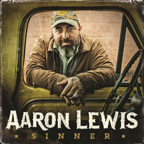 Aaron Lewis - Sinner (2016) Aaron Lewis - Sinner (2016)