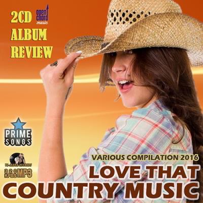 Love That Country Music (2016) Love That Country Music (2016)