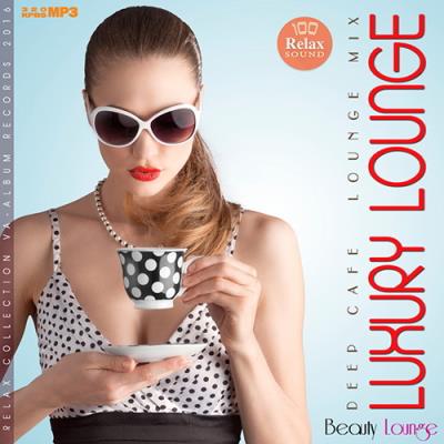 Luxury Lounge (2016) Luxury Lounge (2016)