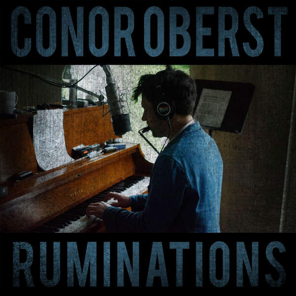 Conor Oberst - Ruminations (2016) Conor Oberst - Ruminations (2016)