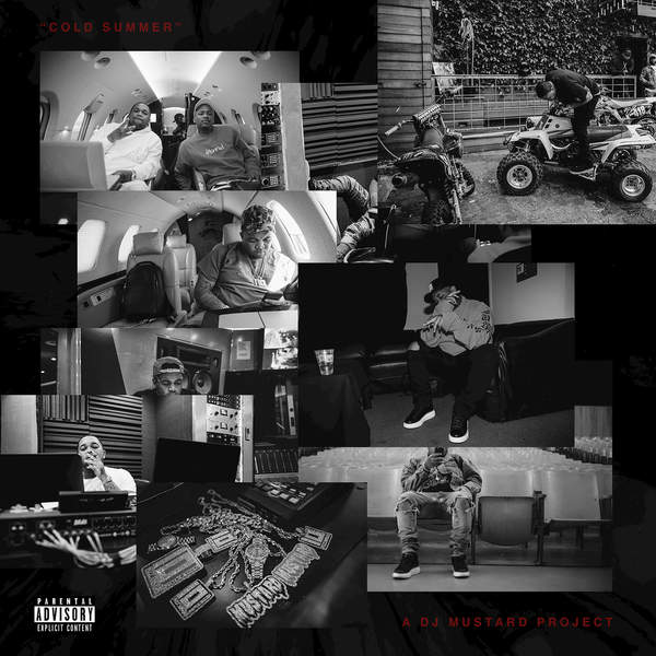 DJ Mustard - Cold Summer (2016) DJ Mustard - Cold Summer (2016)
