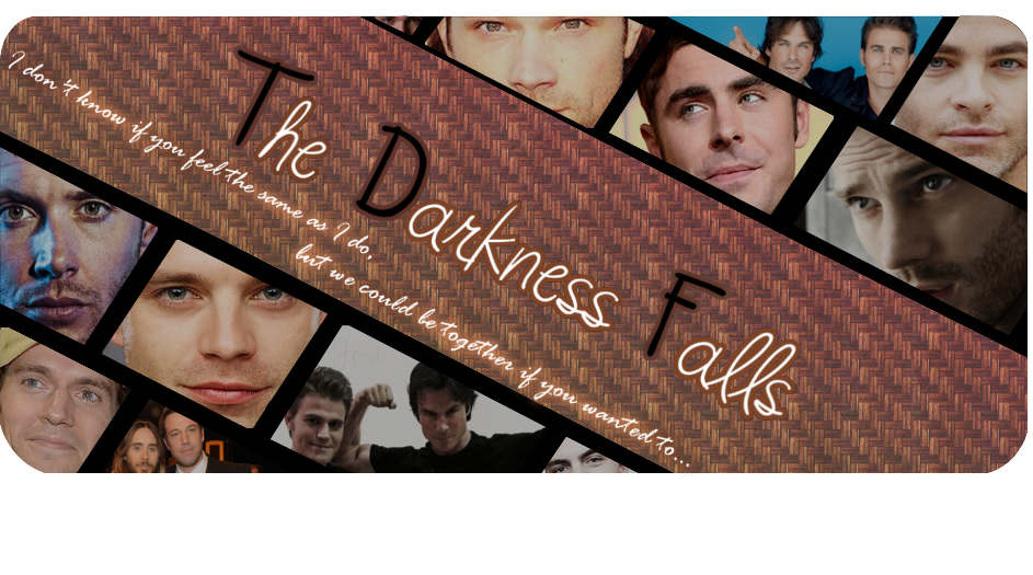 The Darkness falls