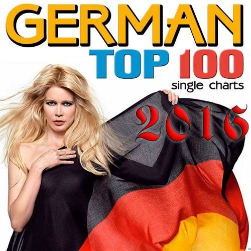 Cover: German Top 100 Single Jahrescharts 2016 : German Top 100 Single Jahrescharts 2016