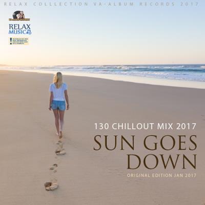 Sun Goes Down: Chillout Party (2017) Sun Goes Down: Chillout Party (2017)