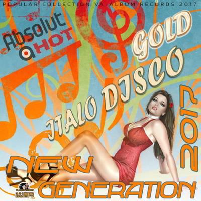 Gold Italo Disco: New Generation (2017) Gold Italo Disco: New Generation (2017)