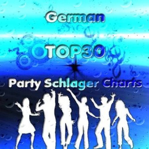 German Top 30 Party Schlager Charts 06 02 2017 German Top 30 Party Schlager Charts 06 02 2017
