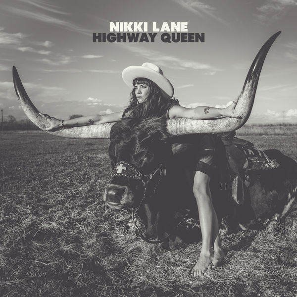 Nikki Lane - Highway Queen (2017) Nikki Lane - Highway Queen (2017)