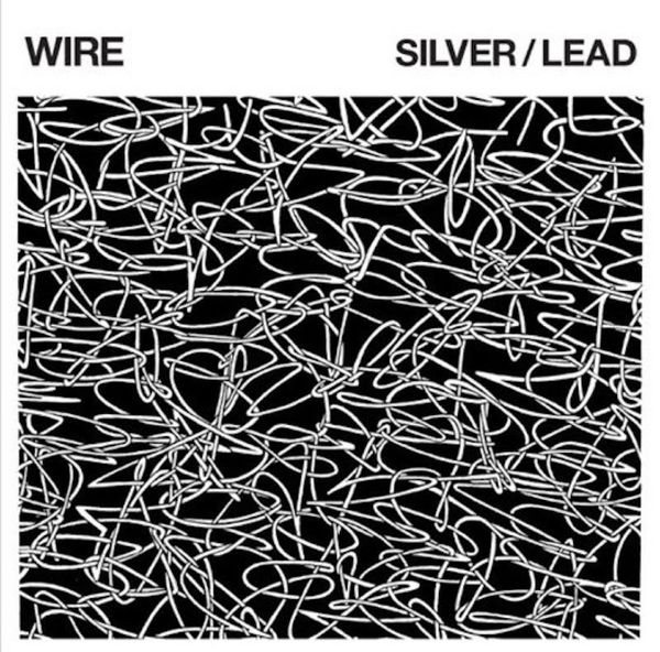 Wire - Silver/Lead (2017) Wire - Silver/Lead (2017)