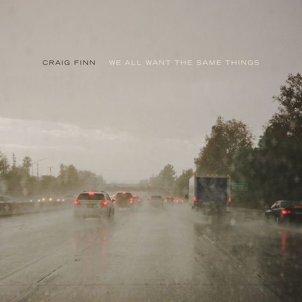 Craig Finn - We All Want The Same Things (2017) Craig Finn - We All Want The Same Things (2017)