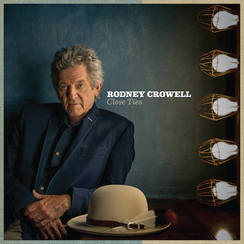 Rodney Crowell - Close Ties (2017) Rodney Crowell - Close Ties (2017)