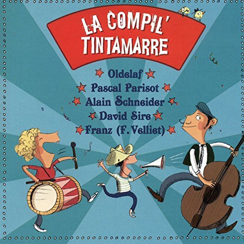 La compil Tintamarre (2017) La compil Tintamarre (2017)