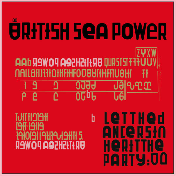 British Sea Power - Let the Dancers Inherit the Party (2017) British Sea Power - Let the Dancers Inherit the Party (2017)