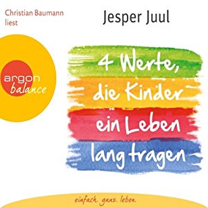 Hörbuch Cover für Vier Werte, die Kinder ein Leben lang tragen