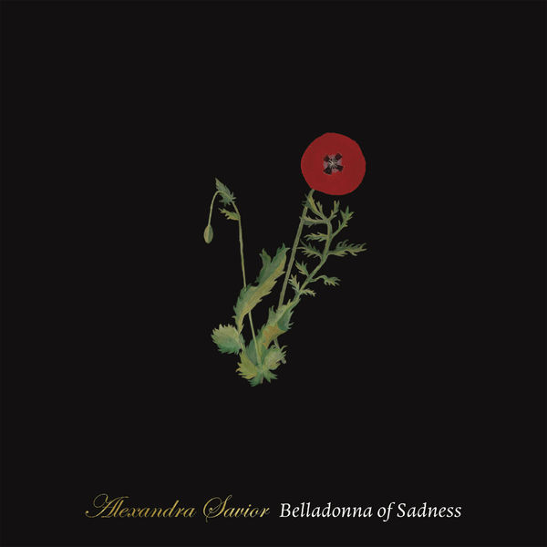 Alexandra Savior - Belladonna of Sadness (2017) Alexandra Savior - Belladonna of Sadness (2017)