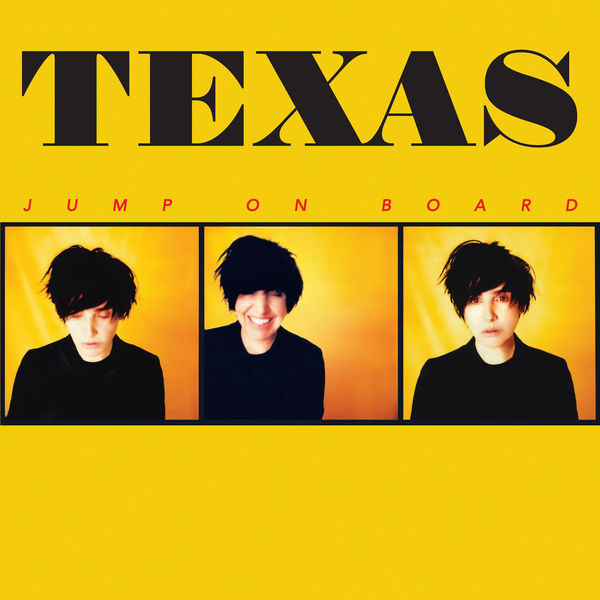 Texas - Jump On Board (2017) Texas - Jump On Board (2017)
