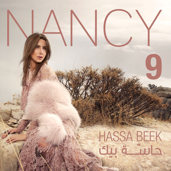 Nancy Ajram - Nancy 9 (Hassa Beek) (2017) Nancy Ajram - Nancy 9 (Hassa Beek) (2017)