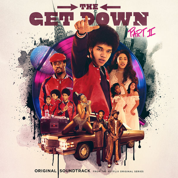 The Get Down, Pt. 2 (OST) (2017) The Get Down, Pt. 2 (OST) (2017)