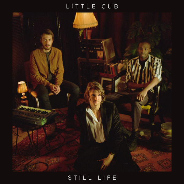 Little Cub - Still Life (2017) Little Cub - Still Life (2017)