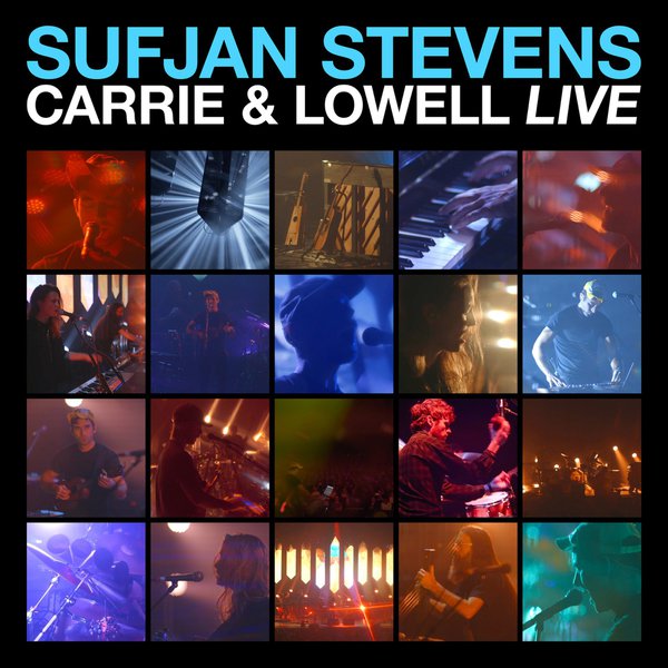 Sufjan Stevens - Carrie & Lowell Live (2017) Sufjan Stevens - Carrie & Lowell Live (2017)