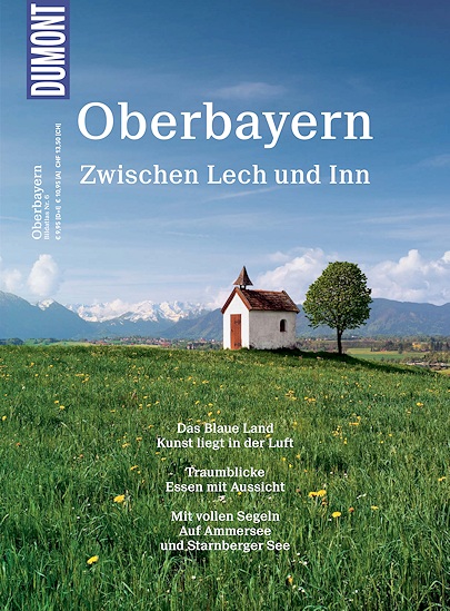 Dumont - Bildatlas - Oberbayern Dumont - Bildatlas - Oberbayern