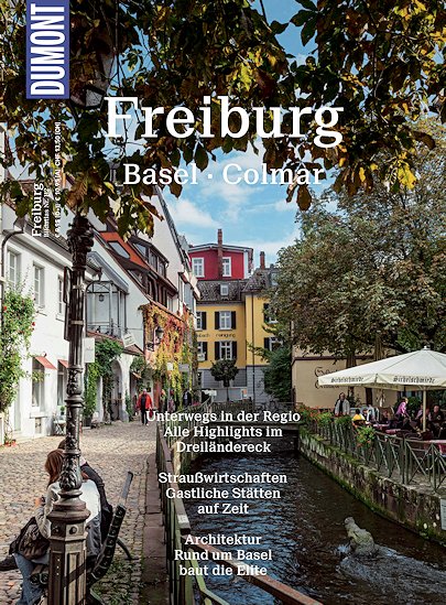 Dumont - Bildatlas - Freiburg • Basel • Colmar Dumont - Bildatlas - Freiburg • Basel • Colmar