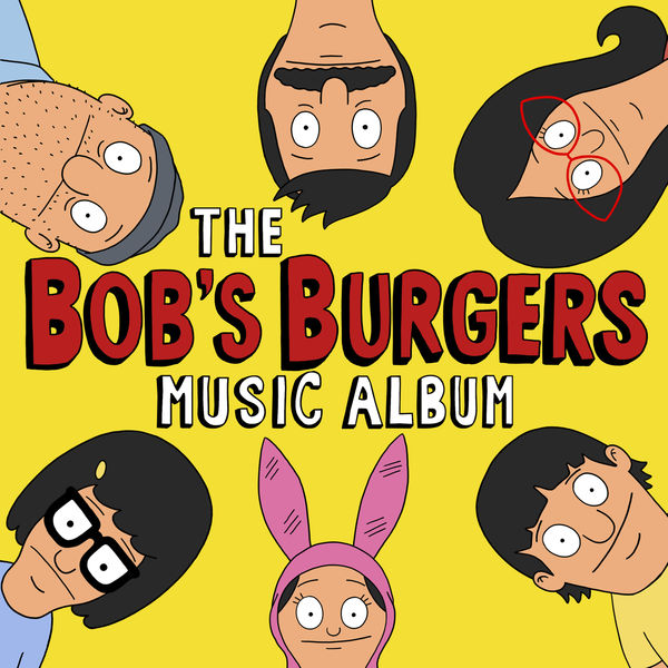 The Bob's Burgers Music Album (2017) The Bob's Burgers Music Album (2017)