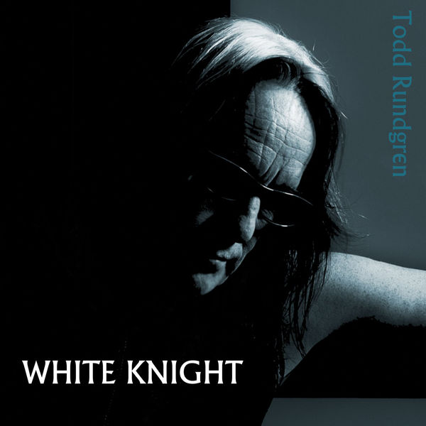 Todd Rundgren - White Knight (2017) Todd Rundgren - White Knight (2017)