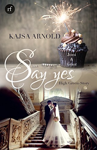 Buch Cover für Say yes - Joni & Grant: High Green Story