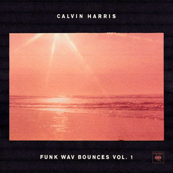 Calvin Harris - Funk Wav Bounces Vol. 1 (2017) Calvin Harris - Funk Wav Bounces Vol. 1 (2017)