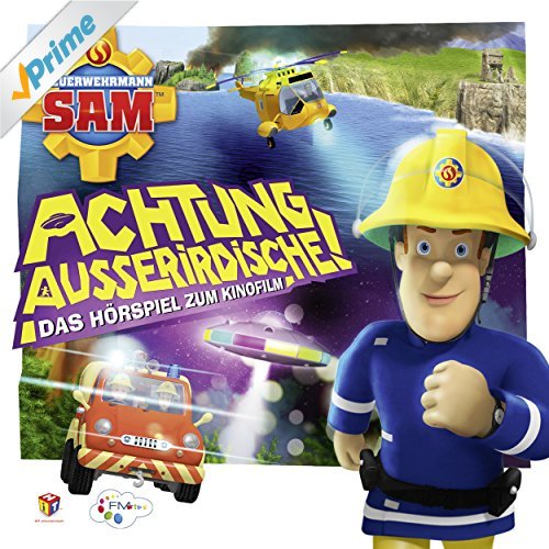 Hörspiel Cover für Achtung Außerirdische (Das Original-Hörspiel zum Film) - Feuerwehrmann Sam