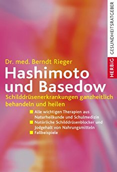 Buch Cover für Hashimoto und Basedow: Schilddrüsenerkrankungen ganzheitlich behandeln und heilen