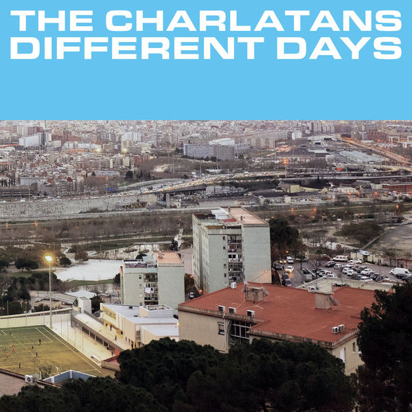 The Charlatans - Different Days (2017) The Charlatans - Different Days (2017)