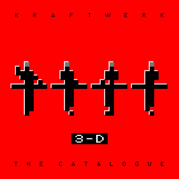 Kraftwerk - 3-D: The Catalogue (2017) Kraftwerk - 3-D: The Catalogue (2017)