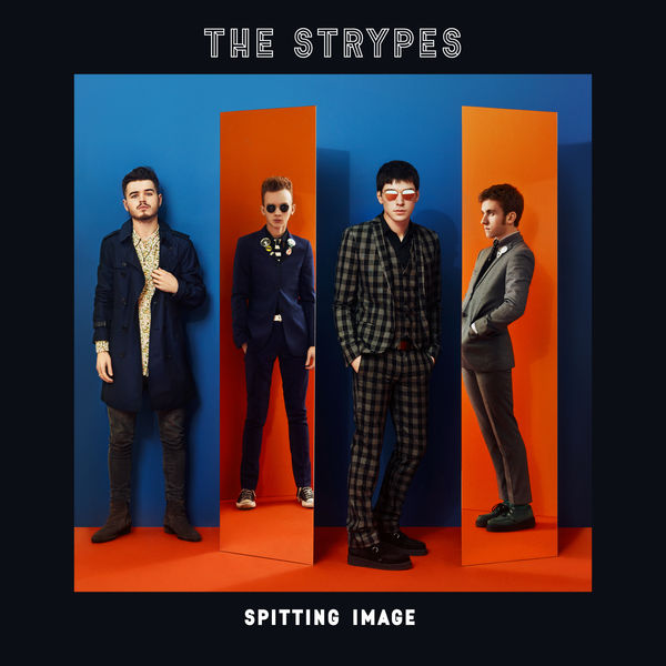 The Strypes - Spitting Image (2017) The Strypes - Spitting Image (2017)