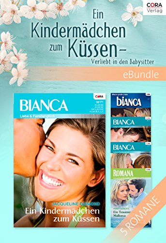 Cora-Ebundle - Ein Kindermaedchen zum Kuessen - Verliebt in den Babysitter Cora-Ebundle - Ein Kindermaedchen zum Kuessen - Verliebt in den Babysitter