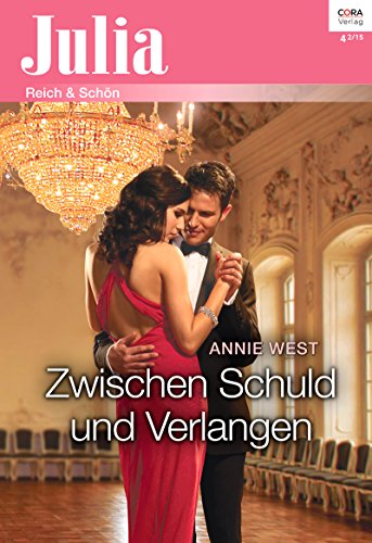 West, Annie - Julia 2167 - Zwischen Schuld und Verlangen West, Annie - Julia 2167 - Zwischen Schuld und Verlangen